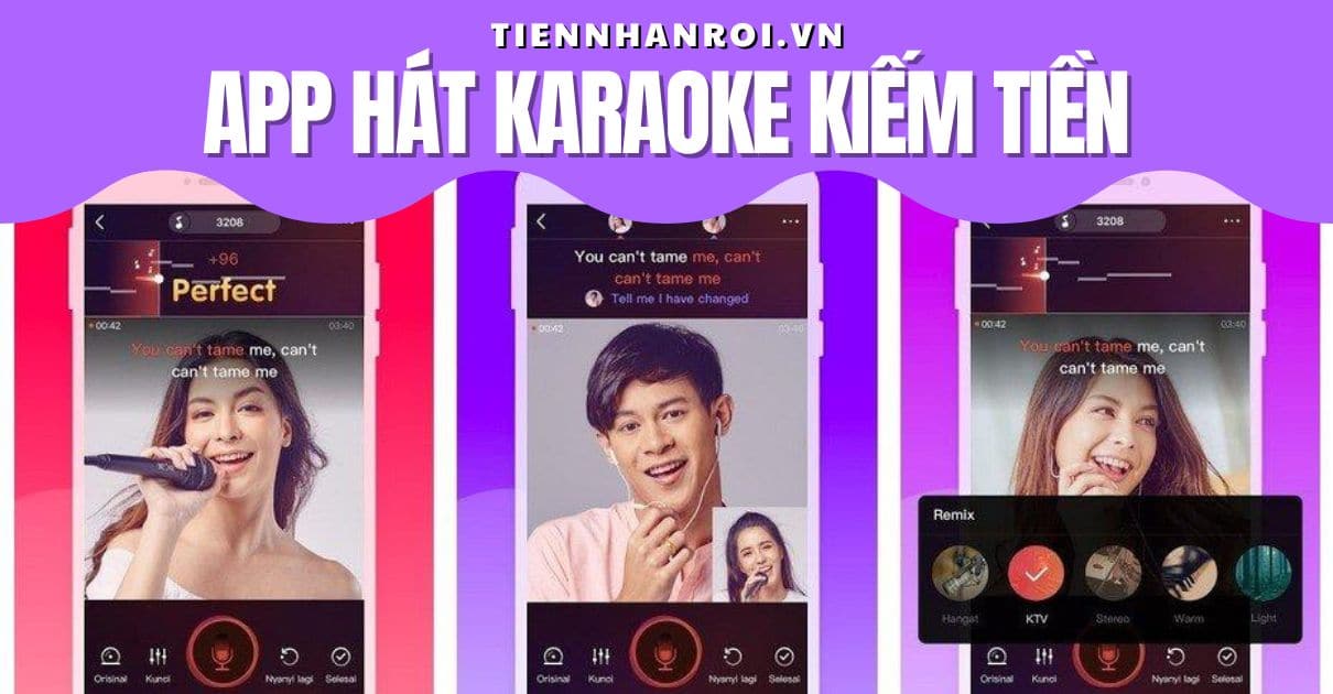 App Hát Karaoke Kiếm Tiền