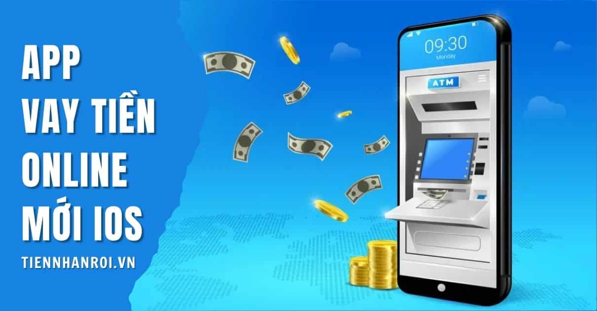 App Vay Tiền Online Mới iOS