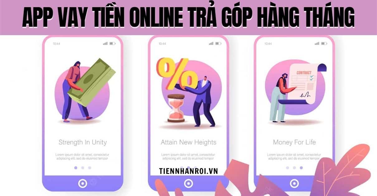 App Vay Tiền Online Trả Góp Hàng Tháng