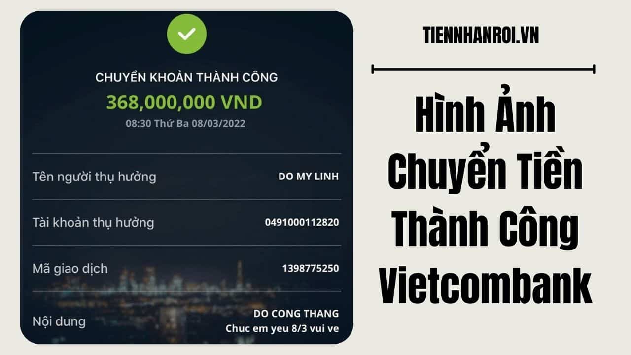 Xem Ảnh Chuyển Tiền Thành Công trên Vietcombank