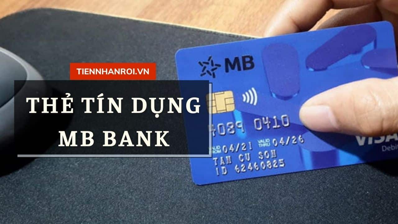 Thẻ Tín Dụng MB Bank
