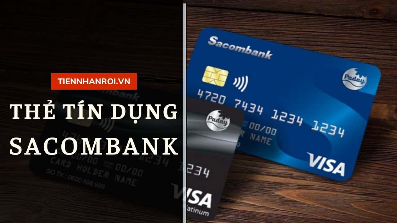 Thẻ Tín Dụng Sacombank