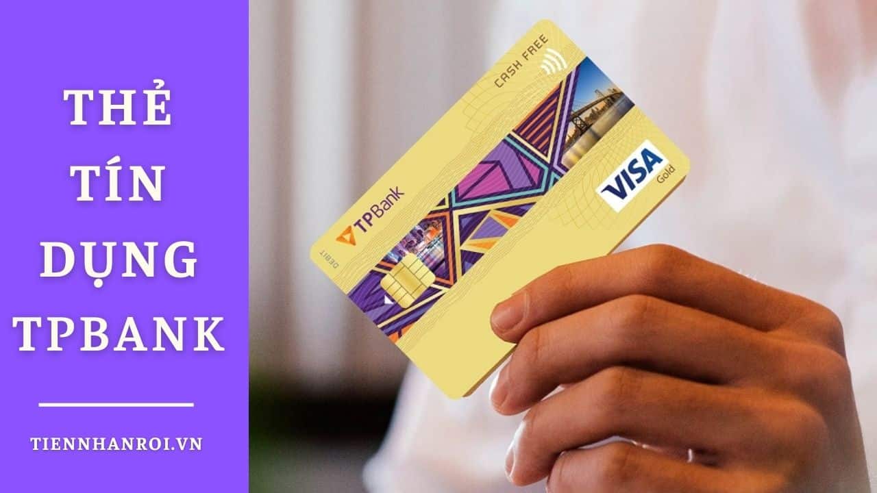 Thẻ Tín Dụng TPBank