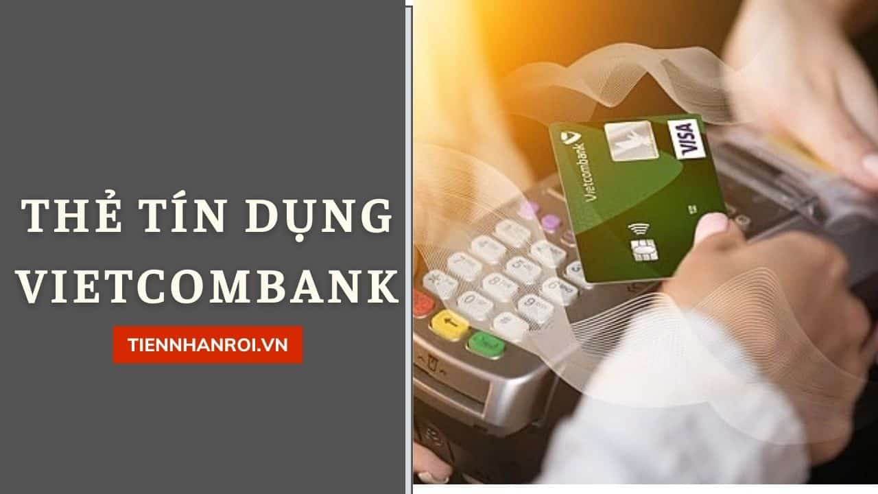 Thẻ Tín Dụng Vietcombank