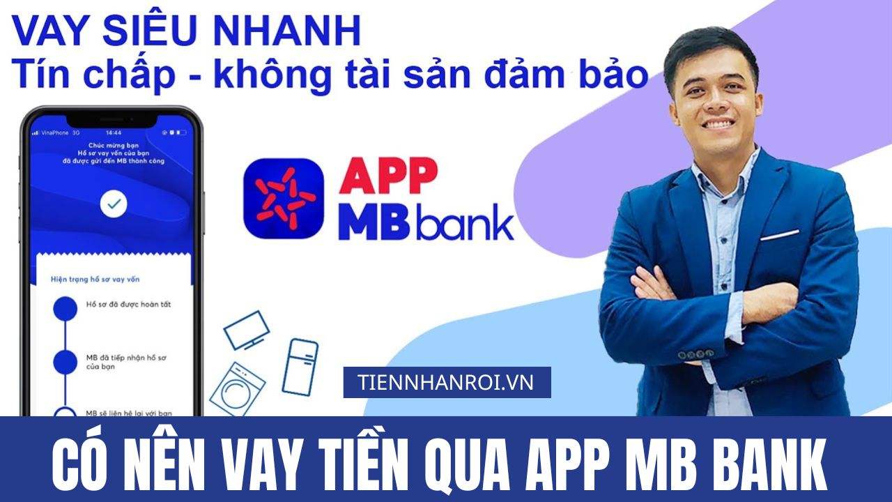Có Nên Vay Tiền Qua App MB Bank