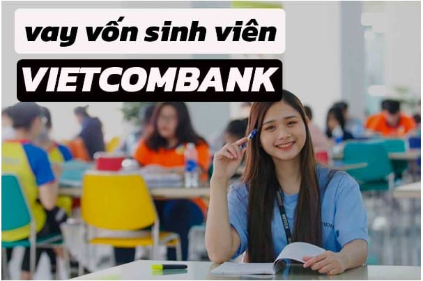 Lợi Ích Vay Vốn Sinh Viên Vietcombank 