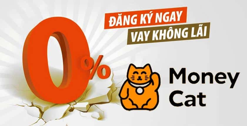 Money Cat ưu đãi 0% lãi suất lần vay đầu