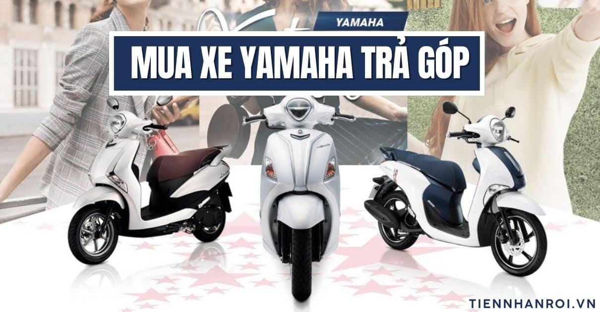 Mua Xe Yamaha Trả Góp