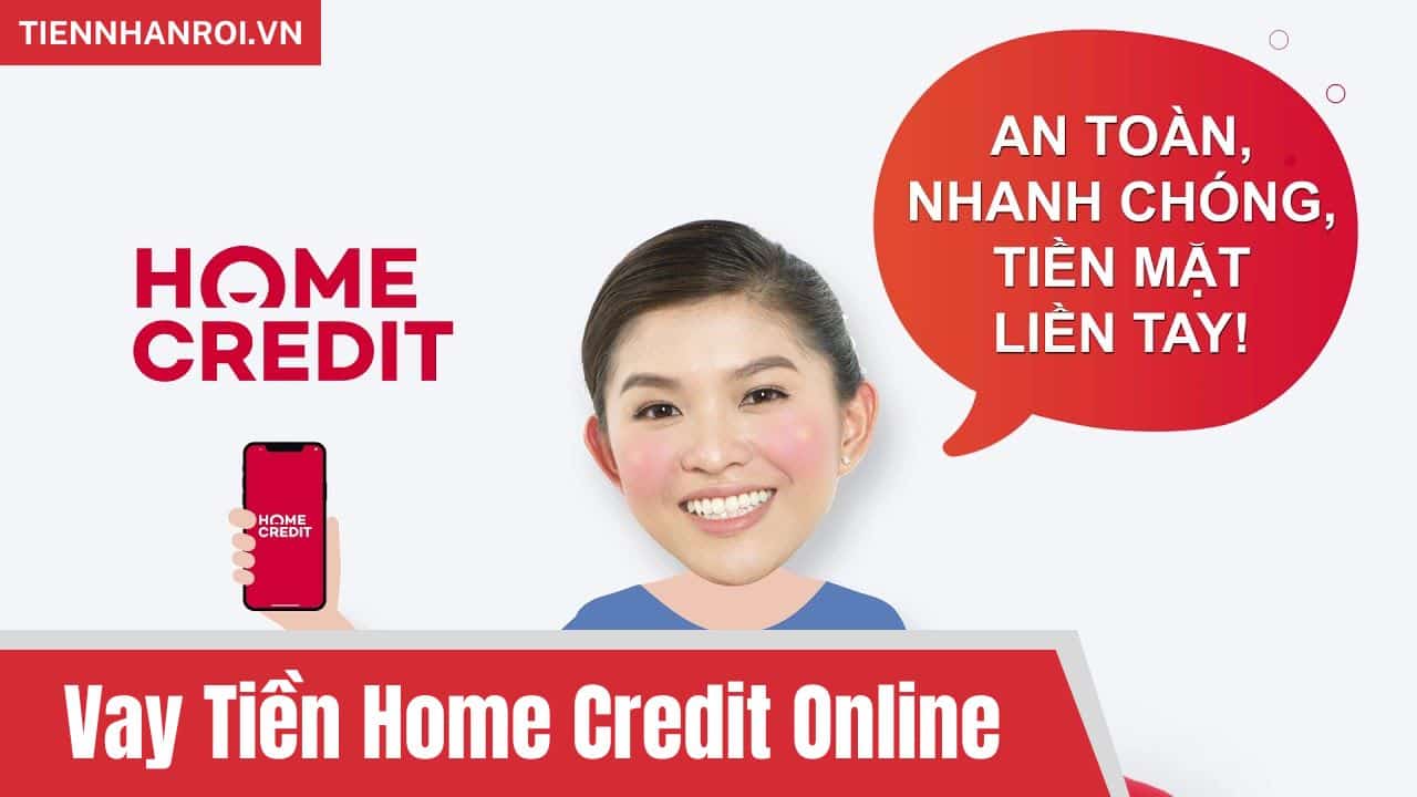 Vay Tiền Home Credit Online