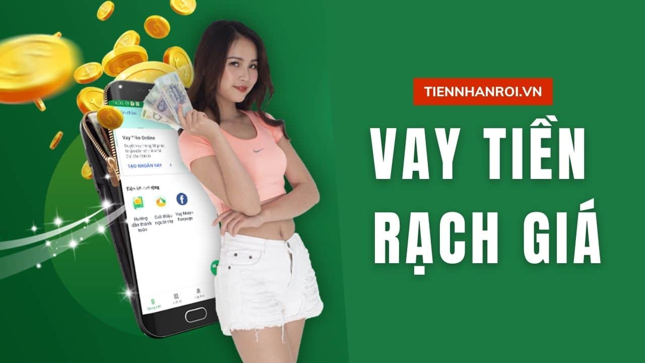 Vay Tiền Rạch Giá