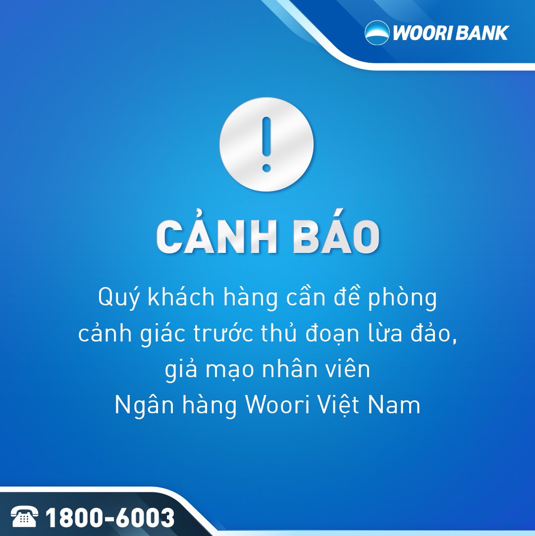 Cảnh Giác Giả Mạo Nhân Viên Ngân Hàng Woori Bank Lừa Đảo