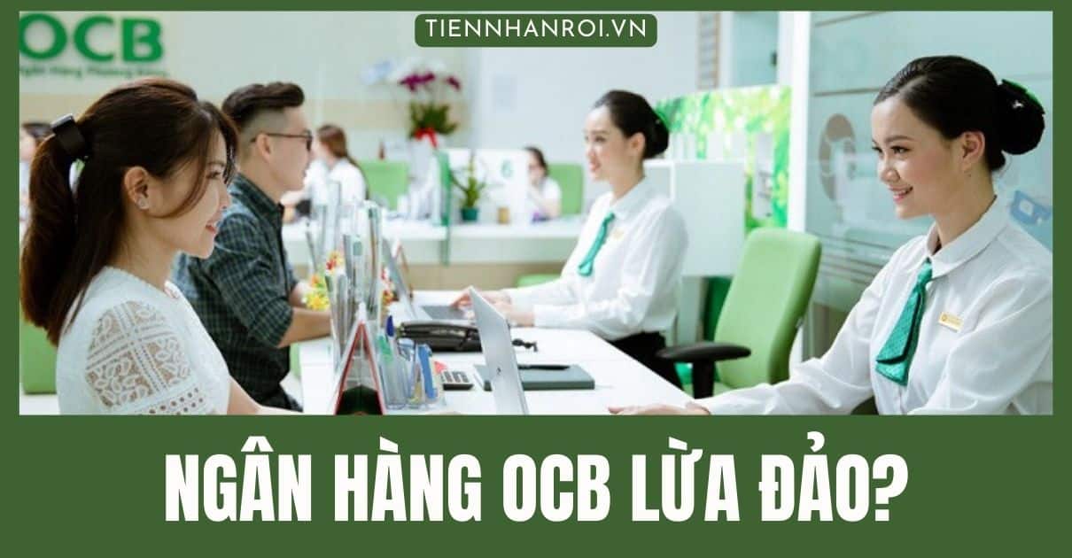 Ngân Hàng OCB Lừa Đảo