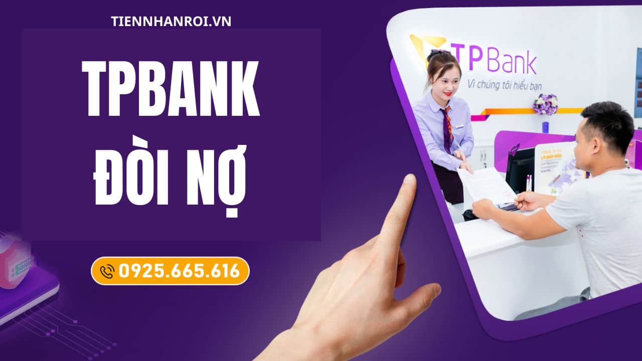 TPBank Đòi Nợ