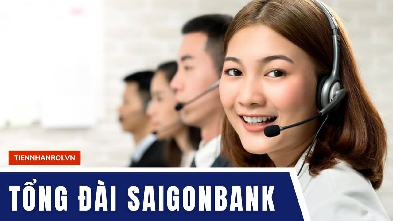 Tổng Đài SaigonBank