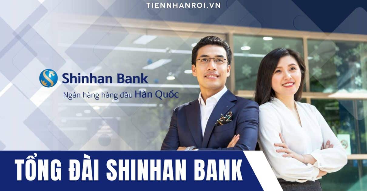 Tổng Đài Shinhan Bank