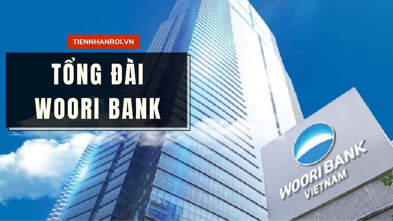 Tổng Đài Woori Bank