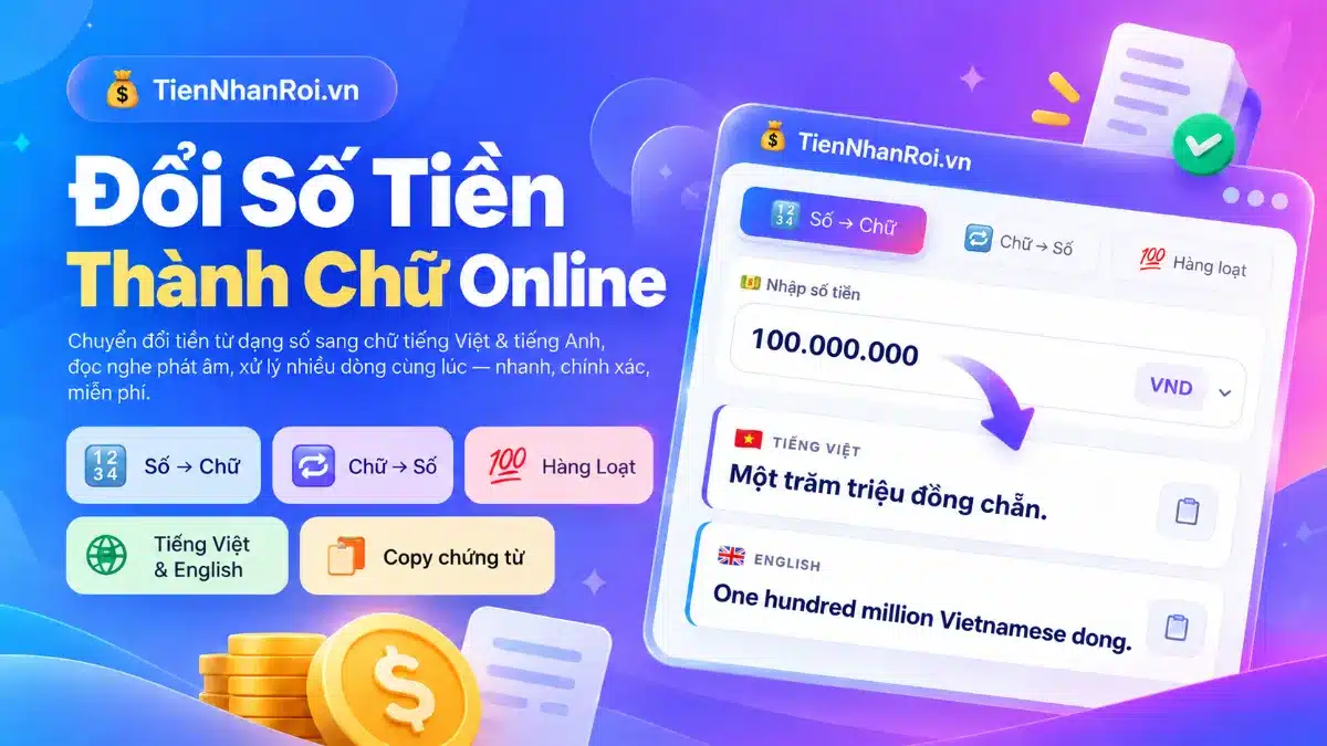 Đổi Số Tiền Thành Chữ